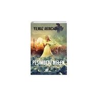 Peşimdeki Melek - Yılmaz Akıncı