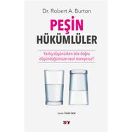 Peşin Hükümlüler - Robert A. Burton