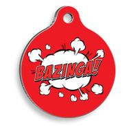 Pet Tag Art Bazinga Yuvarlak Köpek Künyesi