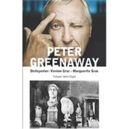 Peter Greenaway - Marguerita Gras Vernon Gras