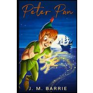 Peter Pan and Wendy - James Matthew Barrie