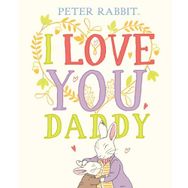 Peter Rabbit I Love You Daddy-Puffin Books
