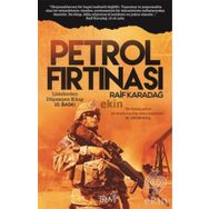 Petrol Fırtınası - Raif Karadağ
