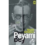 PEYAMI BEY - NEVZAT KÖSOĞLU