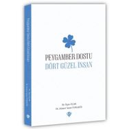 Peygamber Dostu Dört Güzel İnsan - Türkiye Diyanet Vakfı Yayınları