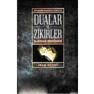 PEYGAMBER EFENDIMIZIN ÖĞRETTIĞI DUALAR VE ZIKIRLER EL-EZKAR TERCÜMESI - İMAM NEVEVI