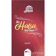 Peygamber Evinin Hanimlari - Hz. Hafsa Bint Ömer - Fatma Ates