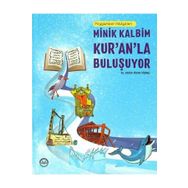 Peygamber Hikayeleri Minik Kalbim Kuranla Buluşuyor Hafsa Fidan Vidinli Diyanet İşleri Başkanlığı
