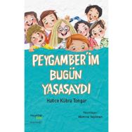 Peygamber’im Bugün Yaşasaydı - Hatice Kübra Tongar