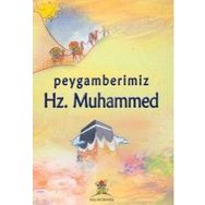 PEYGAMBERIMIZ HZ.MUHAMMED - GENEL
