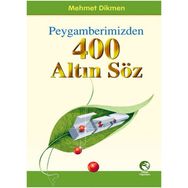 Peygamberimizden 400 Altın Söz - Kolektif