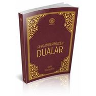Peygamberimizden Dualar - Sadık Yalsızuçanlar