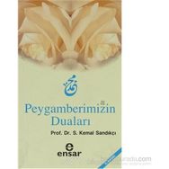 PEYGAMBERIMIZIN DUALARI - S. KEMAL SANDIKÇI