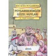 PEYGAMBERIMIZIN GÜZEL HUYLARI-7 - M. YAŞAR KANDEMIR