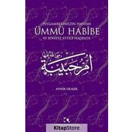 Peygamberimizin Hanımı Ümmü Habibe ve Rivayet Ettiği Hadisler