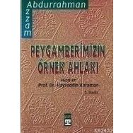 PEYGAMBERIMIZIN ÖRNEK AHLAKI - ABDURRAHMAN AZZAM