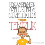 Peygamberimizin Özellikleri ve Güzellikleri 1 Temizlik - Özkan Öze