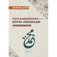 Peygamberimizin (s.a.v.) Eğitim Yöntemleri / Duran Çetin