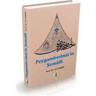 PEYGAMBERIMIZIN ŞEMALİ - ALI YARDIM