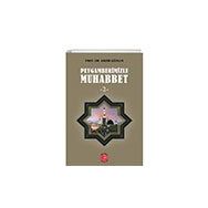 Peygamberimizle Muhabbet 2 - Anadolu Ay Yayınları