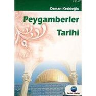 PEYGAMBERLER TARIHI - OSMAN KESKİNOĞLU