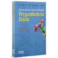 PEYGAMBERLERIN HAYATI & KUR'AN-I KERIM VE İSLAM TARIHINDEN - SEYYID KUTUP;ABDULHAMID CUDE ES-SAHHAR