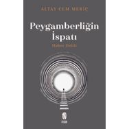 Peygamberliğin İspatı - Haber Delili - Altay Cem Meriç