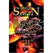 PHASELIS (SAVAŞ YILLARI) - ALI KEMAL SENAN