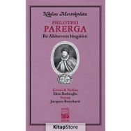 Philothei Parerga - Bir Allahseverin Mesžgaleleri - Nikolaos Mavrokordatos