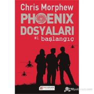 PHOENIX DOSYALARI #1 BAŞLANGIÇ - CHRIS MORPHEW