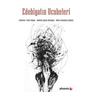Phoenix Yayınevi Edebiyatın Ucubeleri