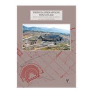 Phrygia Hierapolisi Yeni Atlası - Guiseppe Scardozzi