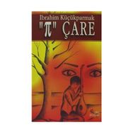 PI ÇARE - İBRAHİM KÜÇÜKPARMAK