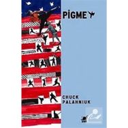 PIGME - CHUCK PALAHNIUK