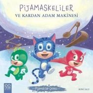 Pijamaskeliler ve Kardan Adam Makinesi - Pijamalılar Çetesi - Romuald