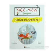 PIKOLO ILE FELSEFE ÖĞRENIYORUM GERÇEK MI, SAHTE MI? - MICHEL PIQUEMAL;THOMAS BAAS