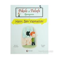 PIKOLO ILE FELSEFE ÖĞRENIYORUM HAYIR, BEN YAPMADIM! - MICHEL PIQUEMAL;THOMAS BAAS