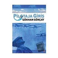 Pilotaja Giriş - Gökhan Gökçay