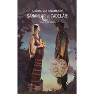 Pinhan Yayıncılık Sibirya'dan Balkanlara Şamanlar ve Cadılar -Cilt 1