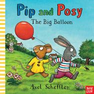 Pip And Posy The Big Balloon Hb-Nosy Crow Publishing