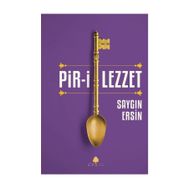 Pir-i Lezzet - Saygın Ersin
