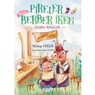 Pireler Berber İken - Anadolu Masalları - Mehtap Teker