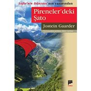 PIRENELERDEKI ŞATO - JOSTEIN GAARDER