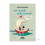 Piri Reis’le Açık Denizde - Arslan Sayman