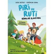 Piri ve Ruti Rüyalar Ülkesi'nde - Doğanın Armağanı - Doğa Rutkay Kerimcan Kamal