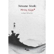 Pirinç Kuşu - Natsume Soseki