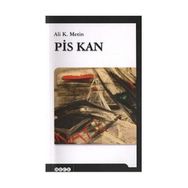 Pis Kan - Ali K. Metin