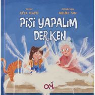Pişi Yapalım Derken Ayça Alaylı