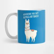 Pixxa Adventure You Say? Alpaca My Bags! Kupa Bardak
