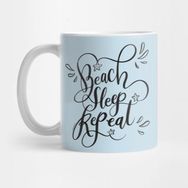 Pixxa Beach Sleep Repeat Black Hand Lettering Design Kupa Bardak